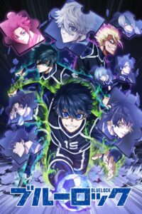 Blue Lock 2nd Season (Tiền Đạo số 1 - phần 2)